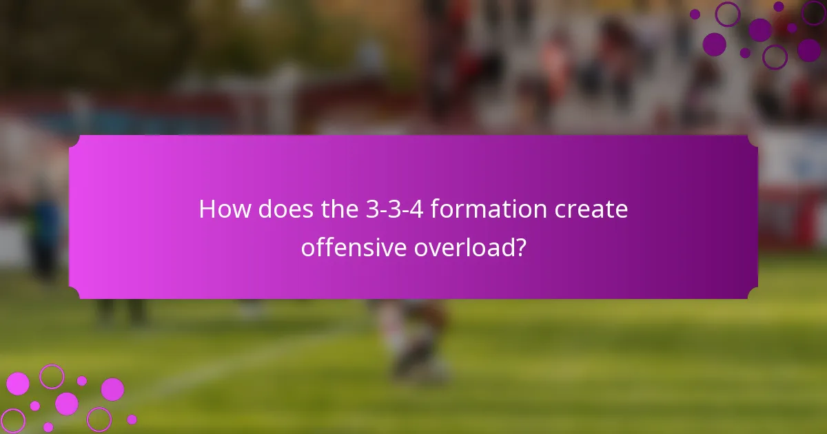 How does the 3-3-4 formation create offensive overload?